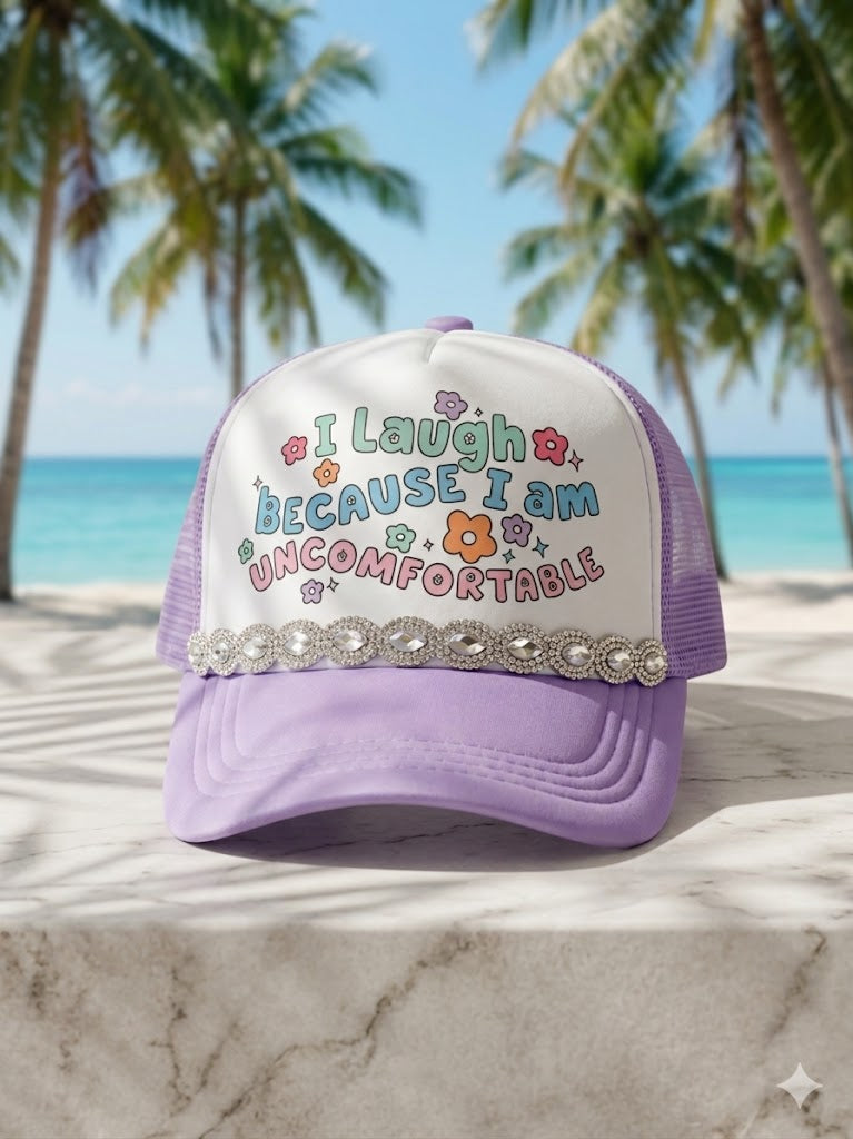 I laughed because I’m uncomfortable Trucker Hat with rhinestone band